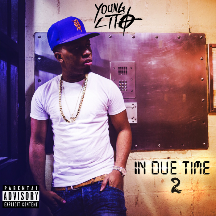 Young Lito – In Due Time 2 (Album Stream) | Home of Hip Hop Videos