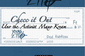 Young Lito – Checc It Out Ft. Uno The Activist & Maxo Kream