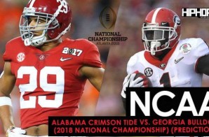 NCAA: Alabama Crimson Tide vs. Georgia Bulldogs (2018 National Championship) (Predictions)