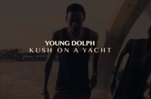 Young Dolph – Kush On The Yacht (Video)