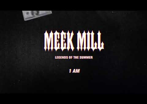 Meek Mill – 1 AM (Official Audio) [Prod by Jahlil Beats]