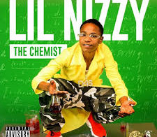 Lil Nizzy – The Chemist
