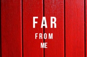 Jag ft. Problem – Far From Me (Produced by Jordon Manswell) [Official Audio]