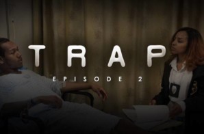TRAP| Season1| Episode 2 | Think Before You Move