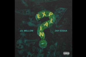 Lilmellow x Zahsosaa – Explain