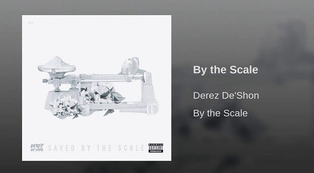 By-the-Scale Derez De’Shon - By the Scale 