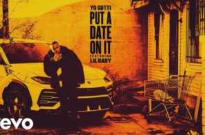 Yo Gotti – Put a Date On It ft. Lil Baby