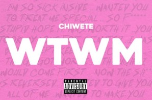 Chiwete – Wtwm