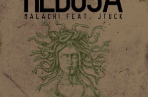 Malachi – Medusa ft. JTuck