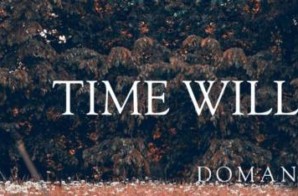 Domani – Time Will Tell (Album Stream)