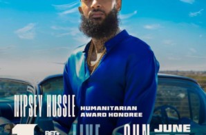 Nipsey Hussle To Be Honored With The Humanitarian Awards at the 2019 BET Awards