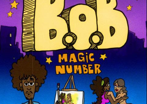 B.o.B – Magic Number