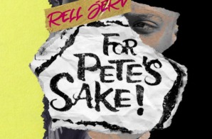 Fox TV’s “The Four” Contestant, Rell Jerv, Drops “For Pete’s Sake”