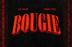 Lil Durk – Bougie feat. Meek Mill (Prod by Jahlil Beats)