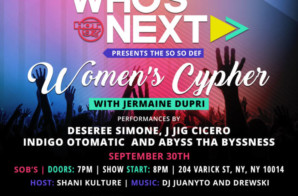 Hot 97’s Who’s Next Presents The So So Def Women’s Cypher w/ Jermaine Dupri & More on 9/30