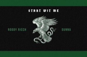 Roddy Ricch – Start Wit Me feat. Gunna
