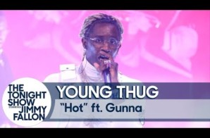 Young Thug Performs “Hot” Alongside Gunna On The Tonight Show (Video)