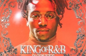 Jacquees – King of R&B (Album)
