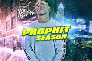 Young Prophit – Prophit Season (Album Stream)