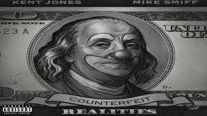 Kent Jones x Mike Smiff – Counterfeit Realities