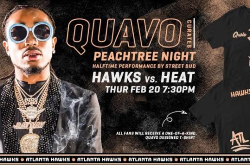 Street Bud Headlines “Quavo Night” As the Hawks Take On the Miami Heat Tonight, Feb. 20