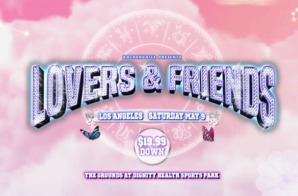 Goldenvoice Presents “Lovers & Friends” Festival in Los Angeles!