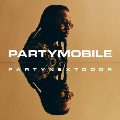 PARTYNEXTDOOR – PARTYMOBILE (Album Stream) | Home of Hip Hop Videos ...