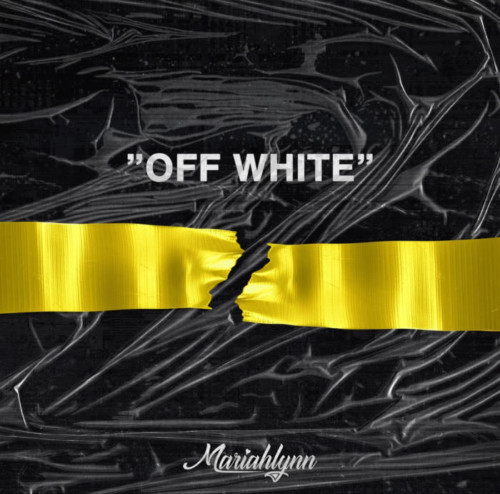 FullSizeRender-3-500x494 Mariahlynn Releases New Single "Off White" 