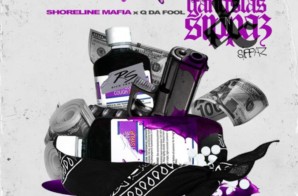 Shoreline Mafia – “Gangstas & Sippas” ft. Q Da Fool