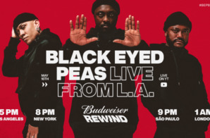 Budweiser Announces Their Livestream Music Series “Budweiser Rewind” featuring Black Eyed Peas Set to Kick It Off This Saturday Night