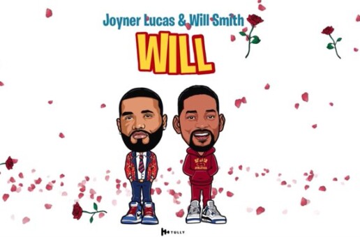 Joyner Lucas x Will Smith – Will (Remix)
