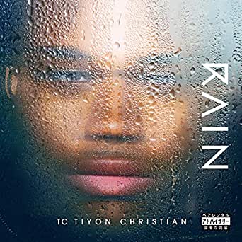 3C8EEC2D-6B5C-41EF-9CE5-968C07889272 Rising Singer and Songwriter Tiyon Christian Releases New Project “RAIN”  