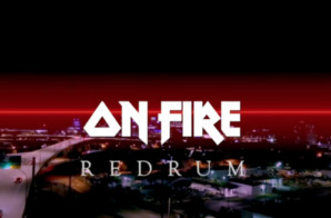 RedRum – On Fire (Video)