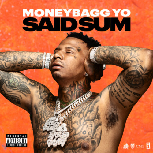 cfd9911fa9296976879b18985434a7ee.1000x1000x1-500x500 MONEYBAGG YO RELEASES NEW VISUAL FOR "SAID SUM"  