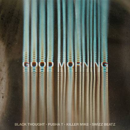 image001-4 Black Thought Unveils “Good Morning” Ft. Pusha-T, Killer Mike & Swizz Beatz!  