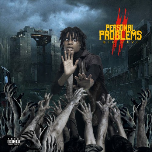 cover-1 ATL's Big Havi - 'Personal Problems 2' OUT NOW ft. Lil Keed, OMB Peezy & more  