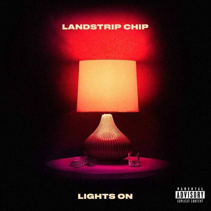 AE45CED1-3E89-4DE2-98F0-38EA81D91A3C Atlanta Artist/Songwriter LandStrip Chip Releases New Single "Lights On"  