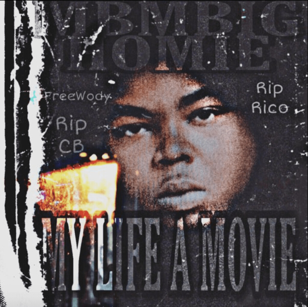 My-Life-A-Movie-Artwork-1024x1022 MBM BigHomie - My Life's A Movie (Album)  