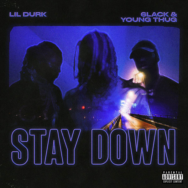 lil-durk-stay-down Lil Durk Taps 6lack & Young Thug For “Stay Down” Collab!  