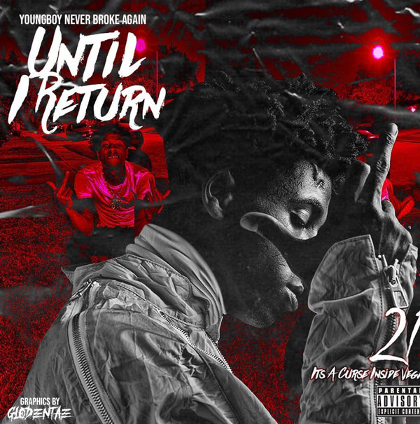 nba-youngboy-until-i-return NBA Youngboy Drops "Until I Return" (Mixtape)  