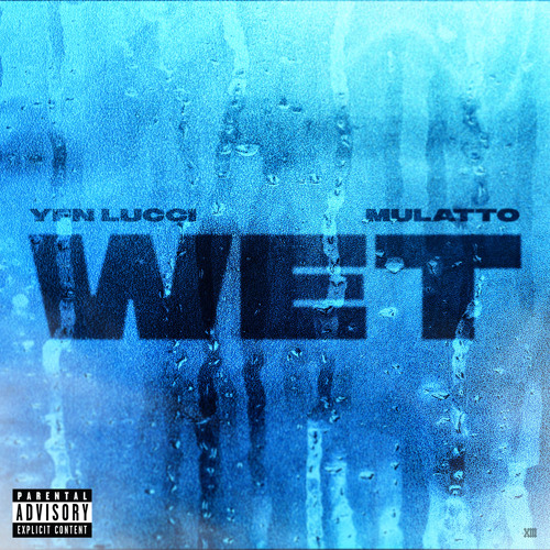 artworks-y4hFHkxNryzg-0-t500x500 YFN LUCCI DROPS NEW "WET" REMIX FT. MULATTO  