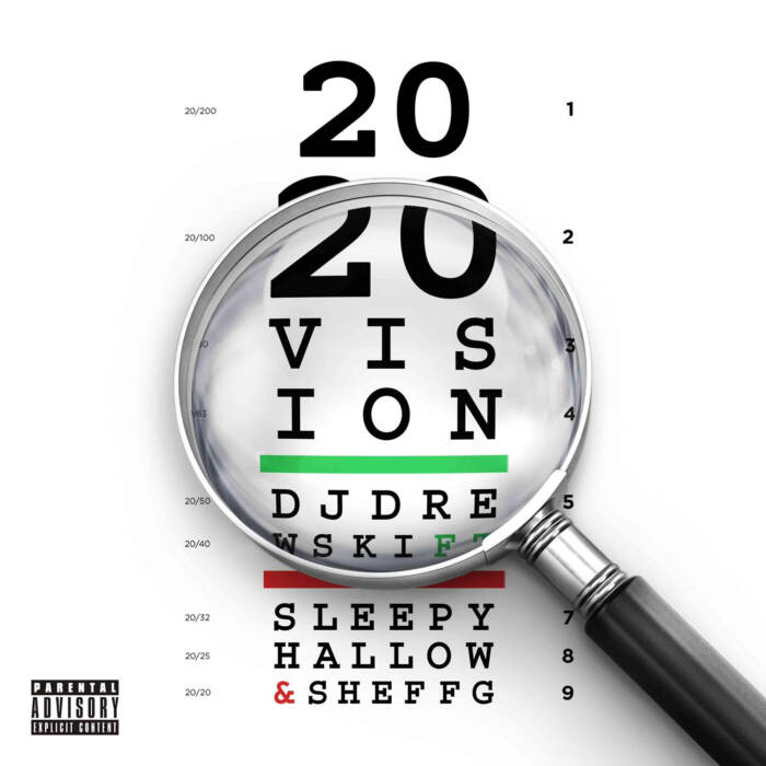 unnamed-1-3 DJ Drewski + Sleepy Hollow + Sheff G - 2020 Vision  