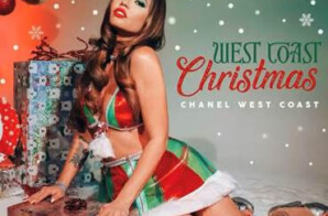 Chanel West Coast Drops California Christmas Single, “West Coast Christmas”