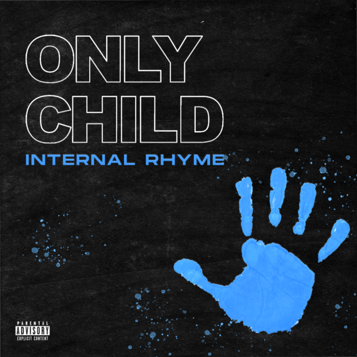 unnamed-1 Internal Rhyme drops new EP "Only Child" Out Now!  