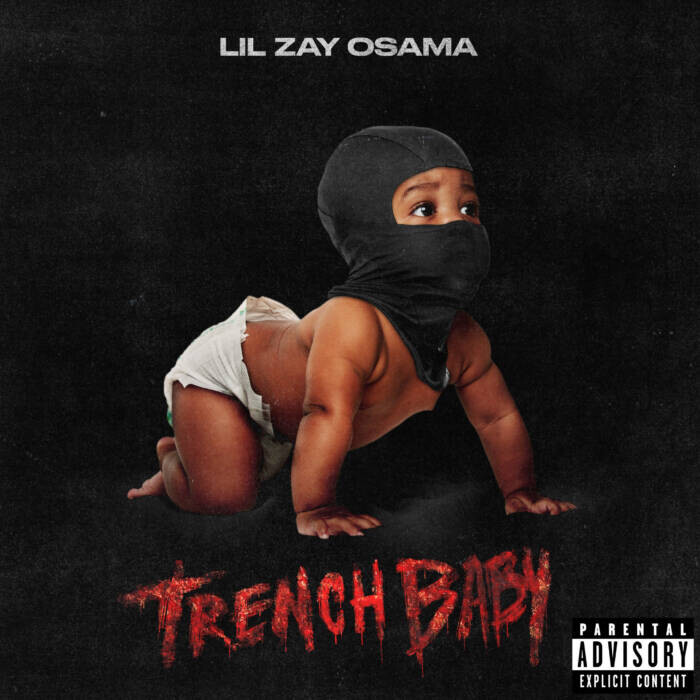 LZO_TB_Final-002-scaled-1 LIL ZAY OSAMA DROPS 'TRENCH BABY' MIXTAPE  