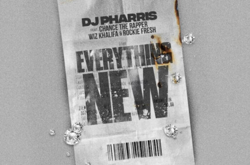 DJ Pharris Recruits Chance The Rapper, Wiz Khalifa, and Rockie Fresh for New Single “Everything New”