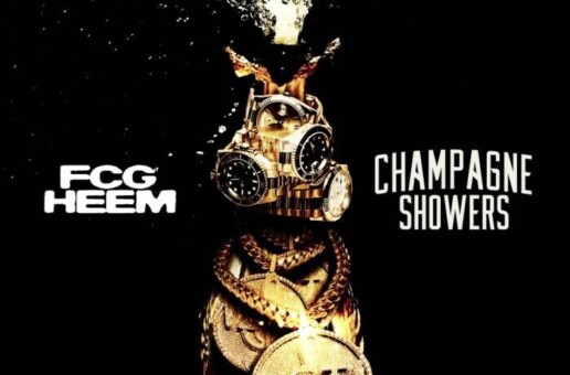 FCG Heem – “Champagne Showers”