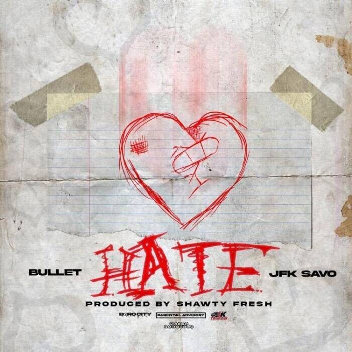 hate Bullet Ft. JFK Savo - Hate 