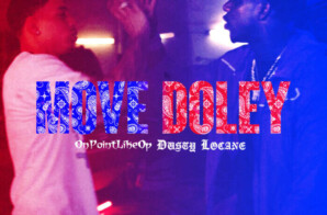 DUSTY LOCANE Drops Video for “Move Doley”