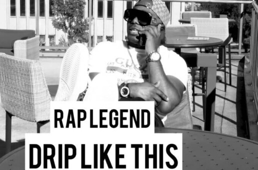 Rap Legend 205 – “Drip Like This”